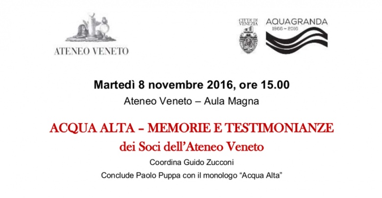 Acqua alta - memorie e testimonianze. Ateneo Veneto