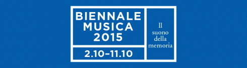 Biennale Musica 2015