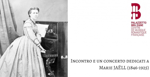 un incontro e un concerto dedicati a Marie JAËLL (1846-1925)