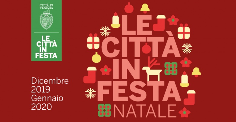 Le Città in Festa Natale 2019 | Events - Venezia Unica