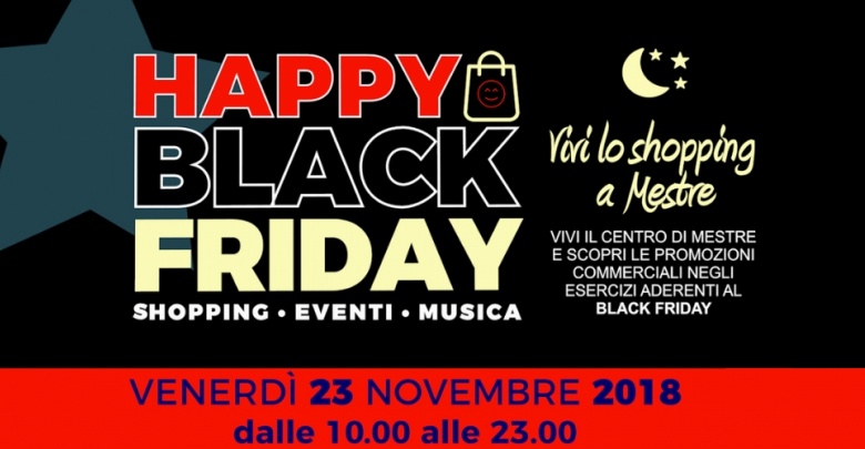 Happy Black Friday - 23 novembre 2018 | Events - Venezia Unica